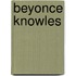 Beyonce Knowles