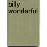 Billy Wonderful door Nick Leather