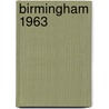 Birmingham 1963 by Shelley Tougas