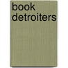 Book Detroiters door Albert Nelson Marquis