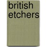 British Etchers door Not Available