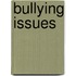 Bullying Issues