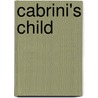 Cabrini's Child door S.E. Elkin
