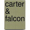 Carter & Falcon door Joan Johnston