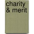 Charity & Merit