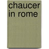 Chaucer in Rome by John Guare