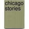 Chicago Stories by James T. Farrell