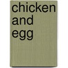 Chicken And Egg door Janice Cole
