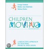 Children Moving by Morris A. Graham