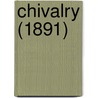 Chivalry (1891) door Lon Gautier