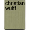 Christian Wulff by Armin Fuhrer