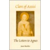 Clare of Assisi by Joan Mueller