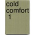 Cold Comfort  1