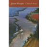 Collected Poems by James Wright