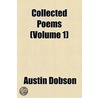 Collected Poems by Henry Austin Dobson