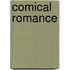 Comical Romance