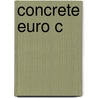 Concrete Euro C by Paul Mercier