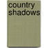 Country Shadows
