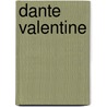 Dante Valentine door Lilith Saintcrow