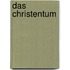 Das Christentum