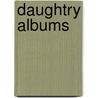 Daughtry Albums door Not Available