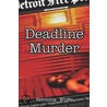 Deadline Murder door Veronica White