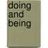 Doing and Being