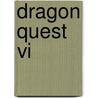 Dragon Quest Vi door Michael Owen