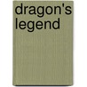 Dragon's Legend by Steven R. Fischer