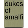 Dukes of Amalfi door Not Available