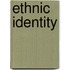 Ethnic Identity