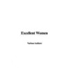 Excellent Women door Authors Various Authors
