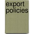Export Policies
