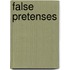 False Pretenses