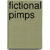 Fictional Pimps by Not Available