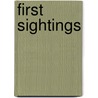 First Sightings by Unknown