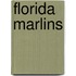 Florida Marlins