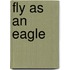 Fly As An Eagle