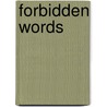 Forbidden Words by Eugenio De Andrade