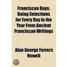 Franciscan Days by Alan George Ferrers Howell