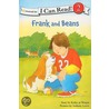 Frank And Beans by Kathy-Jo Wargin