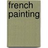 French Painting by Wilenski