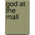 God At The Mall