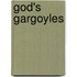 God's Gargoyles