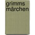 Grimms Märchen