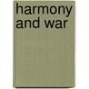 Harmony And War door Yuan-kang Wang