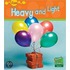 Heavy And Light