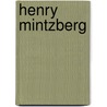 Henry Mintzberg by Wood J. C
