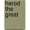 Herod the Great door G. Hearn Chester