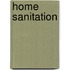 Home Sanitation